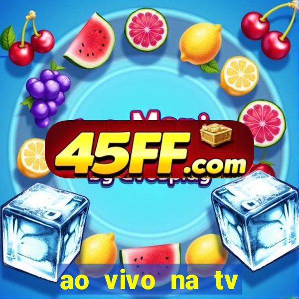 ao vivo na tv real madrid x leganes